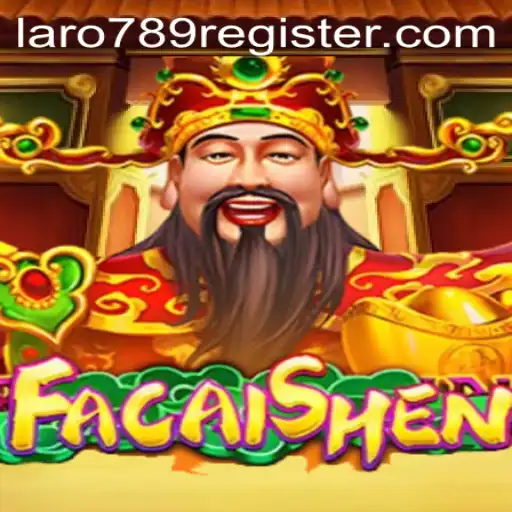 Exploring FaCaiShen: The Captivating Game Linked to LaRo789