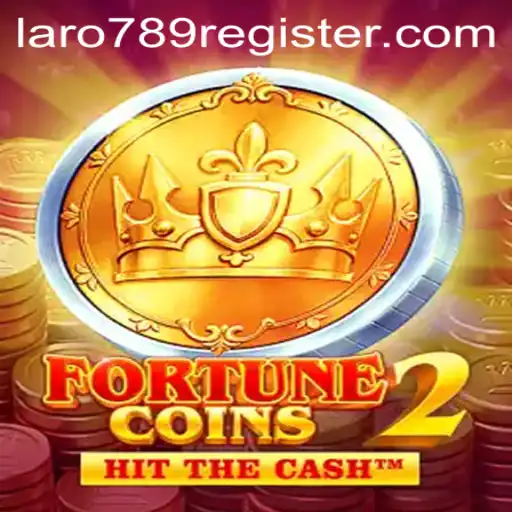 The Thrilling World of FortuneCoins2: Unveiling the Mysteries of LaRo789