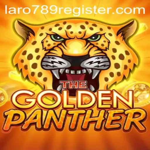 Unveiling the Thrills of GOLDENPANTHER: Master the Game with LaRo789