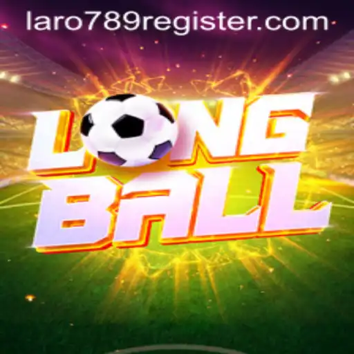 Explore LongBall: The Revolutionary Game with LaRo789