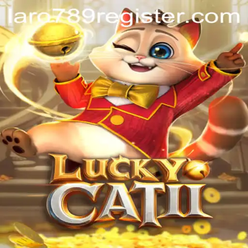 Discover the Excitement of LuckyCatII: A Thrilling Gaming Experience with LaRo789